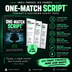 The One-Match Script™